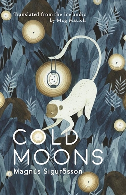 Cold Moons - Magnús Sigurðsson