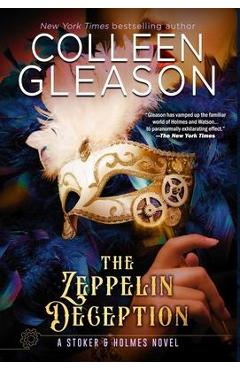 Coperta cărții 'The Zeppelin Deception: A Stoker & Holmes Book - Colleen Gleason'