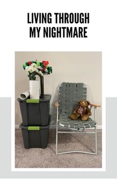 Coperta cărții 'Living Through My Nightmare - Levi Moore'