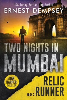 Two Nights in Mumbai - Ernest Dempsey