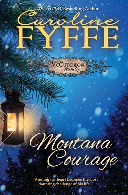 Montana Courage - Caroline Fyffe