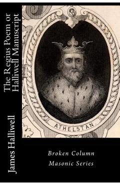 Coperta cărții 'The Regius Poem or Halliwell Manuscript - Carl E. Weaver'