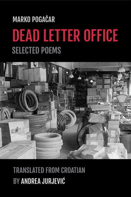 Coperta cărții 'Dead Letter Office - Marko Pogacar'