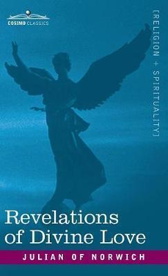 Revelations of Divine Love - Julian Of Norwich