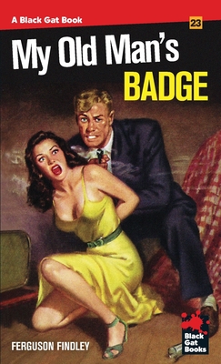 My Old Man's Badge - Ferguson Findley