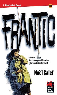 Frantic - Noel Calef