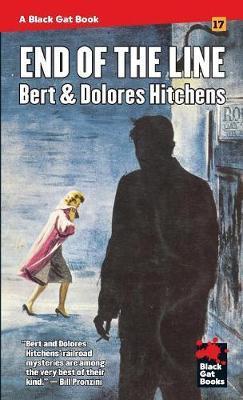 End of the Line - Bert &. Dolores Hitchens