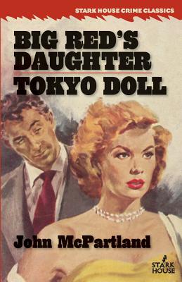 Big Red's Daughter / Tokyo Doll - John Mcpartland