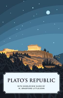 Plato's Republic (Canon Classics Worldview Edition) - Plato