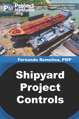 Shipyard Project Controls - Fernando Remolina