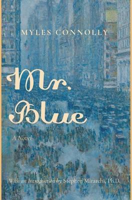 Mr. Blue - Myles Connolly