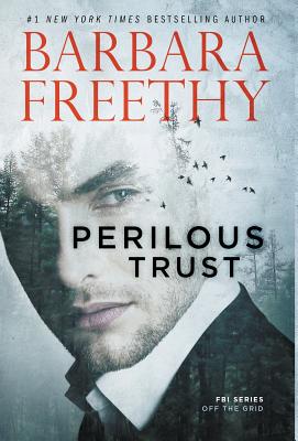 Perilous Trust - Barbara Freethy