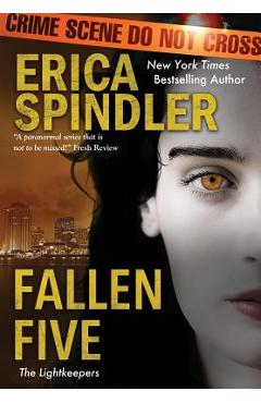 Poza produsului Fallen Five - Erica Spindler