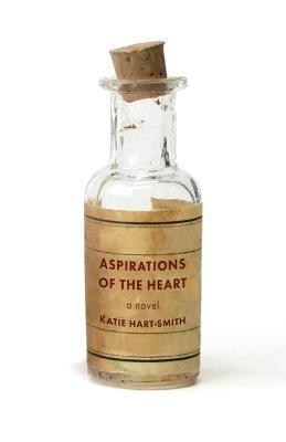 Aspirations of the Heart - Katie Hart Smith