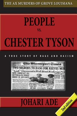 People Vs Chester Tyson - Johari Ade