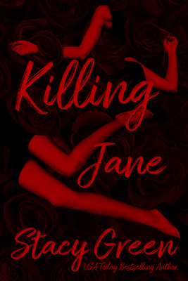 Killing Jane - Stacy Green
