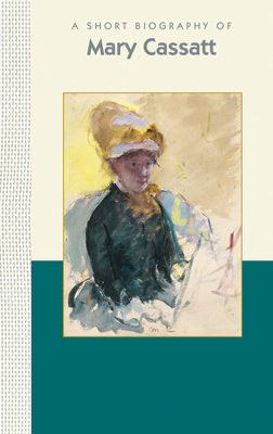 A Short Biography of Mary Cassatt - Lilit Sadoyan