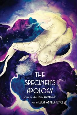The specimen's apology - George Abraham