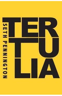Coperta cărții 'Tertulia - Seth Pennington'