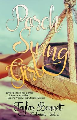 Porch Swing Girl - Taylor Bennett