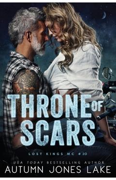 Coperta cărții 'Throne of Scars (Lost Kings MC #20) - Autumn Jones Lake'