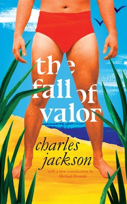 The Fall of Valor (Valancourt 20th Century Classics) - Charles Jackson