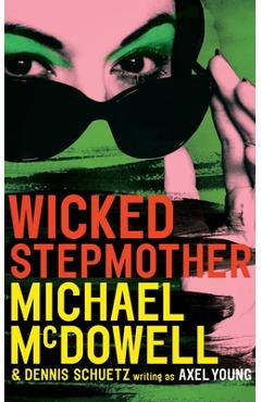 Poza produsului Wicked Stepmother - Michael Mcdowell
