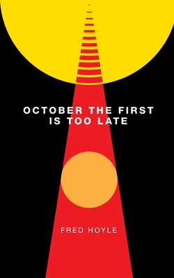 October the First Is Too Late (Valancourt 20th Century Classics) - Fred Hoyle
