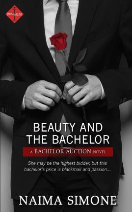 Beauty and the Bachelor - Naima Simone