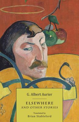 Elsewhere and Other Stories - G. Albert Aurier
