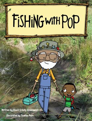 Fishing With Pop - Kelly Greenawalt