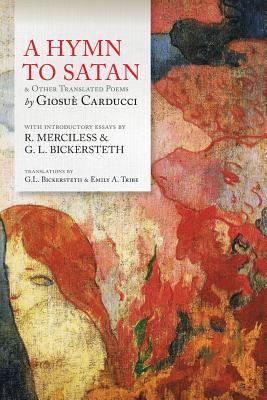 A Hymn To Satan: & Other Translated Poems - R. Merciless