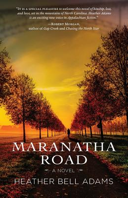 Maranatha Road - Heather Bell Adams