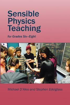 Sensible Physics Teaching - Michael D'aleo
