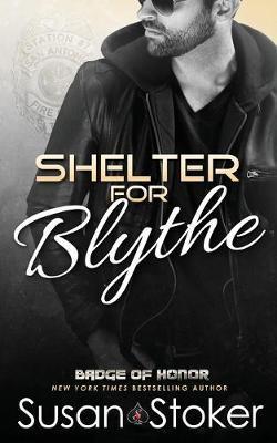 Shelter for Blythe - Susan Stoker