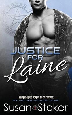 Justice for Laine - Susan Stoker