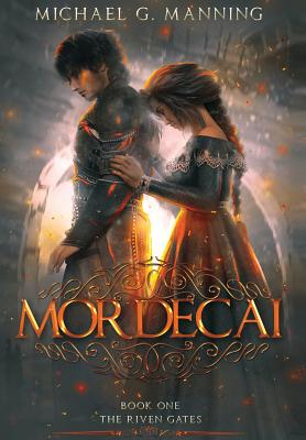 Mordecai - Michael G. Manning