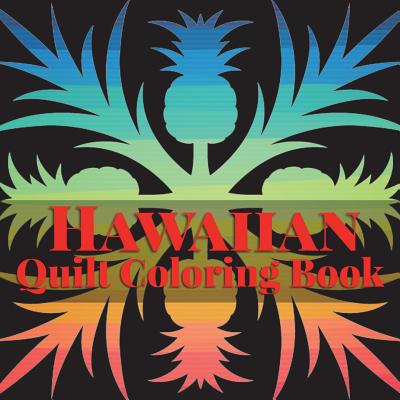 Hawaiian Quilt Coloring Book - Frankie Bow