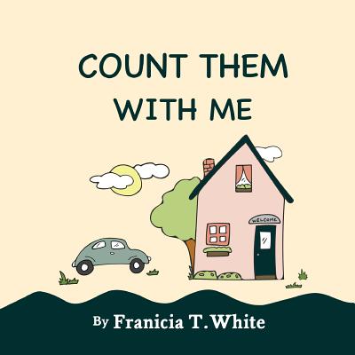 Count Them with Me - Franicia White