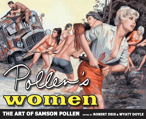Pollen's Women: The Art of Samson Pollen - Samson Pollen