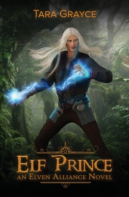 Elf Prince - Tara Grayce