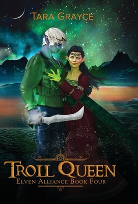 Troll Queen - Tara Grayce