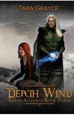 Coperta cărții 'Death Wind - Tara Grayce'
