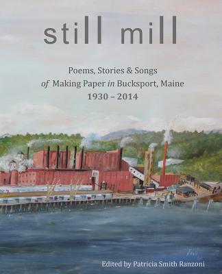 Still Mill - Patricia Smith Ranzoni