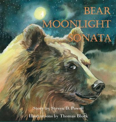 Coperta cărții 'Bear Moonlight Sonata - Steven D. Powell'