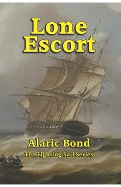 Poza produsului Lone Escort - Alaric Bond