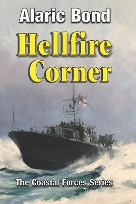Hellfire Corner - Alaric Bond