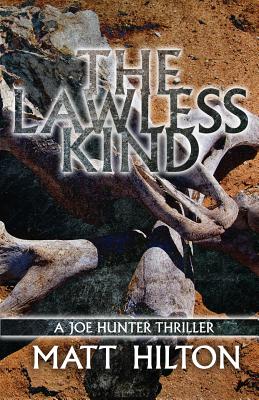 The Lawless Kind - Matt Hilton
