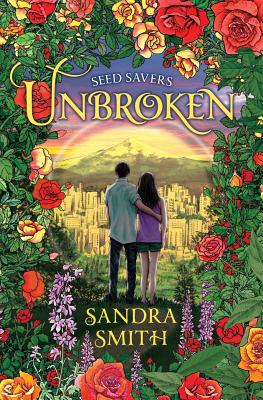 Seed Savers-Unbroken - Sandra Smith