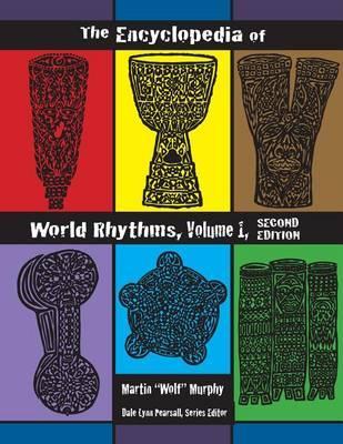 The Encyclopedia of World Rhythms, Vol. 1 - Martin Wolf Murphy